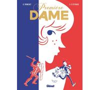Didier Tronchet – Première Dame – Bande dessinée – Cartonné – Glénat