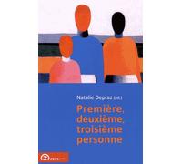 Première, deuxième, troisième personne