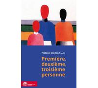 Première, deuxième, troisième personne