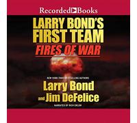 Première équipe de Larry Bond : Fires of War (The First Team Series) [Import]