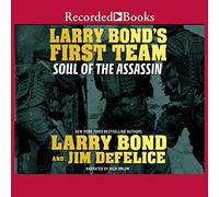 Première équipe de Larry Bond : Soul of Assassin (The First Team Series) [Import]