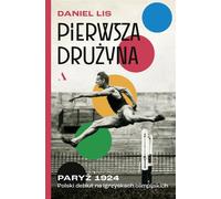Première équipe. Paris 1924 : début de la Pologne aux Jeux Olympiques