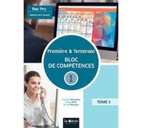 Première et terminale bac pro métiers de l'accueil Bloc de compétences 1 Matti Biskup (Auteur), Raphael Alexandre (Auteur), Muriel Nevejans (Auteur)