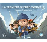 Première guerre mondiale (Classique +): L'histoire de la Grande Guerre