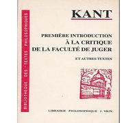 Première introduction à la Critique de la Faculté de juger et autres textes