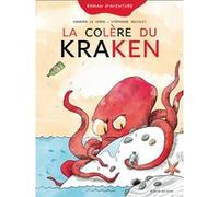 Première lecture syllabée - La Colère du Kraken Sandra Le Guen (Auteur), Stéphane Nicolet (Illustration)