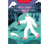 Première lecture syllabée - l'abominable dame des neiges