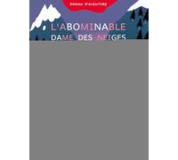 Première lecture syllabée - l'abominable dame des neiges