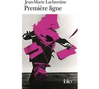 Première ligne Jean-Marie Laclavetine (Auteur)