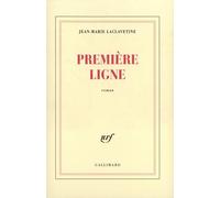 Première ligne – Prix Goncourt des Lycéens 1999 – Gallimard