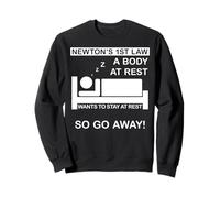Première loi de Newton | Prioriser le sommeil | Drôle Nerdy Physics Sweatshirt