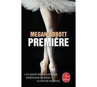 Première Megan Abbott (Auteur)