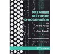 Première méthode d'accordéon . Astier Baselli . Volume 2