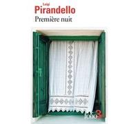 Première nuit et autres nouvelles