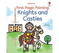 Première peinture magique Chevaliers et châteaux