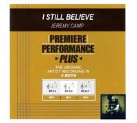 Premiere Performance Plus - I Still Believe