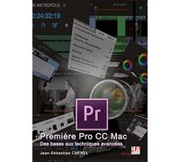 Première Pro, des bases aux techniques avancées