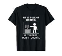 Première règle de Codage : Dont Touch It Programmer Humour T-Shirt