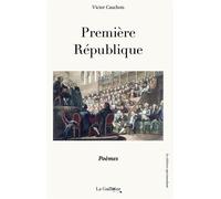 Première République - Victor Cauchois - La Guillotine - broché - Poésie