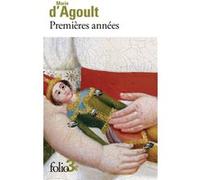 Premières années Marie de Flavigny comtesse d' Agoult (Auteur), Martine Reid (Edité par)
