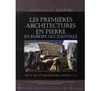 PREMIERES ARCHITECTURES EN PIERRE EN EUROPE OCCIDENTALE