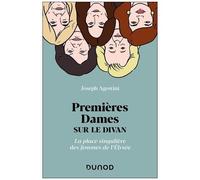 Premières Dames Sur Le Divan - La Place Singulière Des Femmes De L'elysée