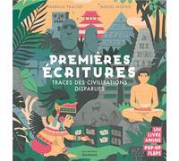 Premières écritures - traces des civilisations disparues