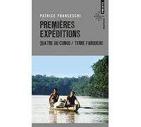 Premières expéditions: Quatre du Congo & Terre farouche