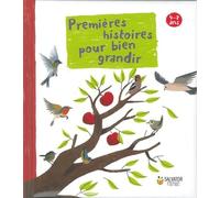 Premières histoires pour bien grandir