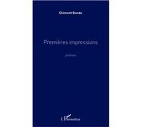 Premières impressions Clément Bondu (Auteur)