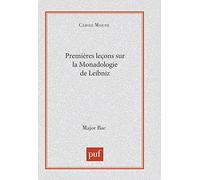 Premières Leçons Sur La "Monadologie" De Leibniz