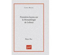Premières leçons sur " la Monadologie " de Leibniz - Carole Maigne-Quenet - Puf - Poche - Livre