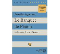 Premières leçons sur « Le Banquet » de Platon
