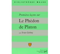 Premières leçons sur le "Phédon" de Platon