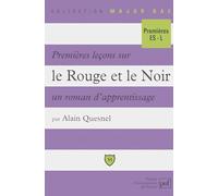 Premières leçons sur « Le Rouge et le Noir », un roman d'apprentissage