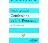 Premières leçons sur « Les Confessions » de Jean-Jacques Rousseau