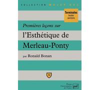 Premières leçons sur l'Esthétique de Merleau-Ponty Edition 2000 - Ronald Bonan - Puf - Poche - Scolaire / Universitaire