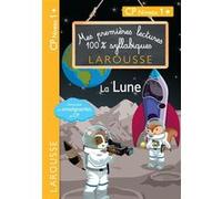 Premières lectures 100% syllabiques - La Lune Hélène Heffner (Auteur), Giulia Levallois (Auteur), Cécilia Stenmark (Illustration)