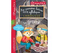 Premières Lectures 100 % syllabiques Larousse : La grotte