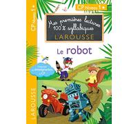 Premières lectures 100 % syllabiques larousse - Le robot
