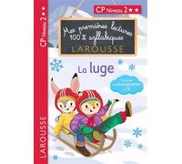 Premières Lectures 100 % syllabiques Larousse – Niveau 2 : La luge