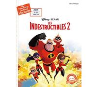 Premières lectures CE1 Disney - Les Indestructibles 2