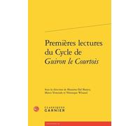 Premières lectures du Cycle de Guiron le Courtois
