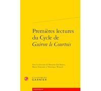 Premières lectures du Cycle de Guiron le Courtois