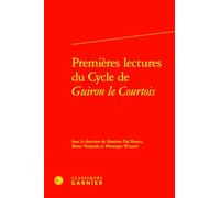 Premières lectures du Cycle de Guiron le Courtois