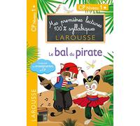 Premières lectures Larousse 100 % syllabiques - Le bal du pirate
