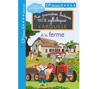 Premières lectures syllabiques CP Niv 4 - A la ferme - Giulia Levallois - Larousse - broché - Scolaire / Universitaire