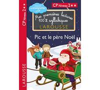 Premières lectures syllabiques - CP Niveau 2 - Pic et le père Noël - Giulia Levallois - Larousse - broché - Scolaire / Universitaire