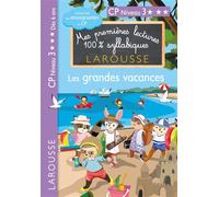 Premières lectures syllabiques CP - Niveau 3 Les grandes vacances