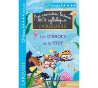 Premières lectures syllabiques CP – Niveau 3 : Les trésors de la mer – Larousse